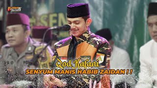 Download lagu BIKIN CANDU !! SENYUM MANIS HABIB ZAIDAN - QOD KAFANI - AL AMIN BERSHOLAWAT mp3