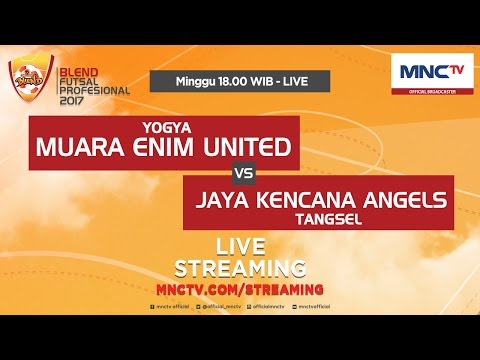 Muara Enim United VS Jaya Kencana Angels (FT : 1 - 3) - Blend Futsal Profesional 2017
