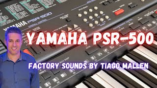 Video thumbnail for YAMAHA PSR-500 (AN0 1991) - FACTORY SOUNDS by TIAGO MALLEN by Tiago Mallen