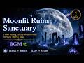 Moonlit Ruins Sanctuary 🌕 1 Hour Healing Fantasy Ambient Music for Study / Sleep / Relax