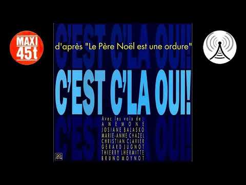 Le Splendid - C'est c'la oui ! (Le Père Noël est une ordure) (Maxi single - 1989)