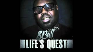 8ball-Life's Quest-Indestructible