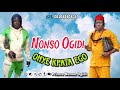 Prince Nonso Ogidi - Onye Kpata Ego