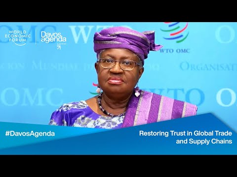 Restoring Trust in Global Trade and Supply Chains | Davos Agenda 2022