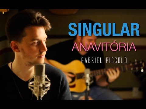 ANAVITÓRIA - Singular [GABRIEL PICCOLO COVER]