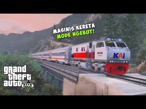 JADI MASINIS KERETA API INDONESIA MODE NGEBUT! - GTA 5 Mod Indonesia