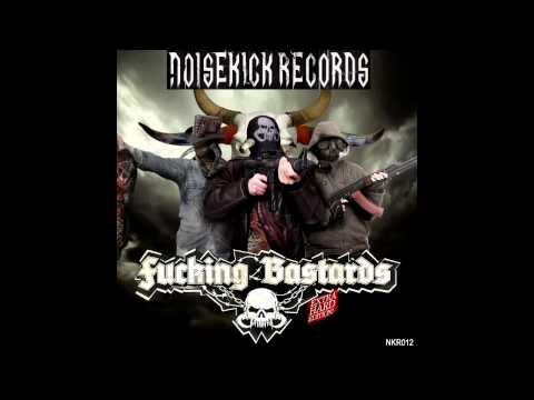 NKR012: 01.  Noisekick feat  Kraken - Fucking Bastards (250 BPM)