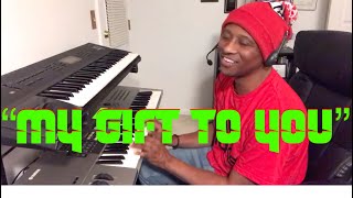 &quot;My Gift To You&quot; Donell Jones (cover/keyboard tutorial)