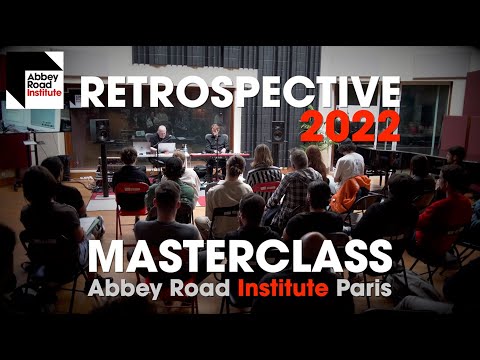 Abbey Road Institute Paris - Retrospective 2022