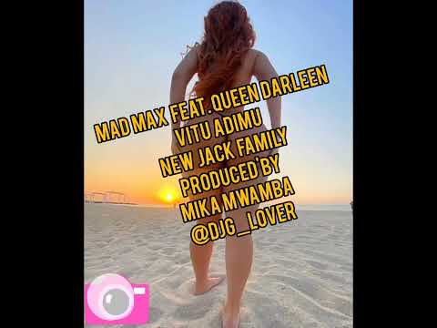 MAD MAX (ThePresident) Ft. QUEEN DARLEEN - VITU ADIMU Official Audio (ByDj G-Lover)