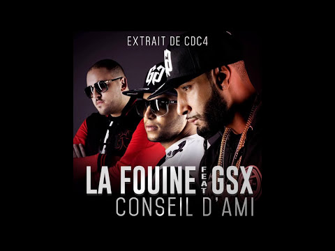 La Fouine - Conseil d'ami (feat. GSX)