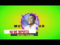 No Me Importa - Sergio Vargas