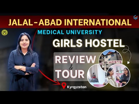 Jalal-Abad International Medical University Hostel Tour