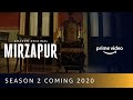 MIRZAPUR Season 2 Coming 2020 | Birthday Anniversary | Amazon Prime Video