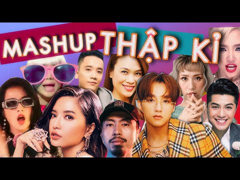 MASHUP THẬP KỈ - 120 BÀI HÁT (Megamashup VPOP 2011-2020) - DXY [OFFICIAL VIDEO]