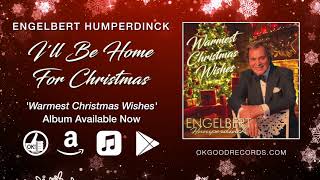 Engelbert Humperdinck - I'll Be Home for Christmas (Official Audio)