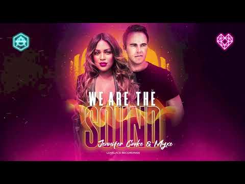 Jennifer Cooke x Myxe - We Are The Sound