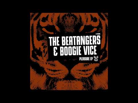 The Beatangers & Boogie Vice - Feel It [OUT NOW]