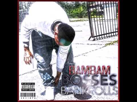 WWYD - Bam Badazz "Prod By RO" | BOSSES&BANKROLLS | *Official Audio