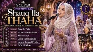 Download lagu Qasidah Penyejuk Hati 2026 | Shauq Ila Thaha Full Album Terbaru | Lagu Qasidah Religi Syahdu mp3