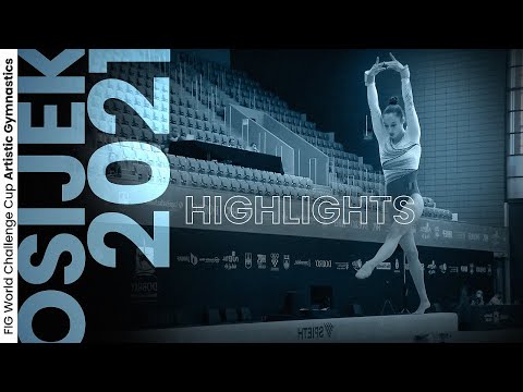 2021 Osijek Artistic Gymnastics World Challenge Cup – Highlights
