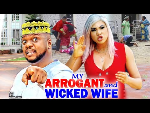 My Arrogant And Wicked Wife Full Movie 9&10 - (New Movie) Ken Eric 2021 Latest Nigerian Movie