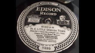 In A Little Spanish Town by Hotel Commodore Dance Orch (Edison Disc)