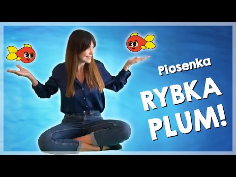 "Rybka plum" - piosenka i zabawa paluszkowa dla dzieci