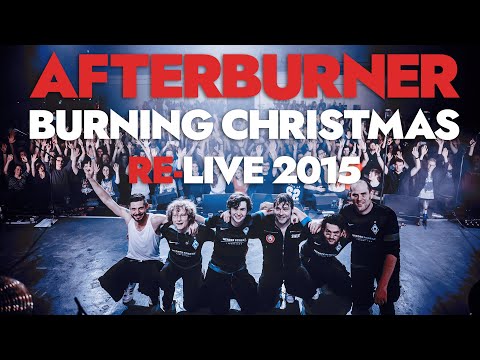 AFTERBURNER | Burning Christmas | Re-Live 2015