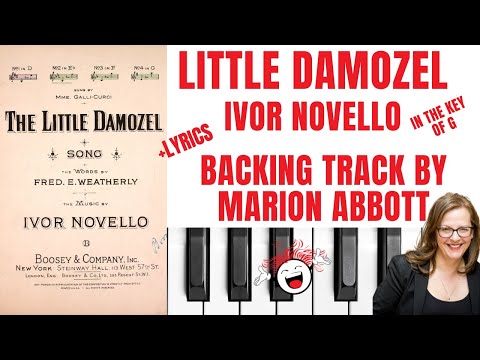 The Little Damozel (Ivor Novello) - Backing Track & Lyrics 🎹 *G*