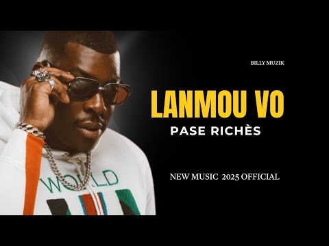 Lanmou vo pase richès-_Joé_Dwèt_Filé_new music 2025 #joedwètfile