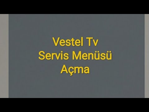 Vestel Tv SERVİS MENÜSÜ açma