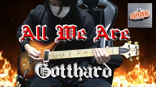 All We Are / Gotthard ギター耳コピ
