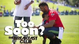 Is Russell Wilson wrong for playing Step ? The Breakfast Club Power 105.1