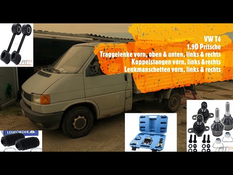 BesserIstDas - VW T4 1.9 Diesel mit Pritsche - Traggelenke, Koppelstanken & Lenkmanschetten tauschen