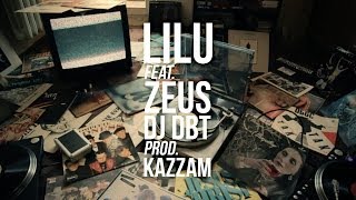Lilu feat. Zeus, Dj DBT - 33obroty (prod. Kazzam)