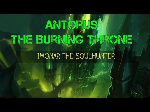 Imonar the Soulhunter [Normal] - Blood DK PoV - Antorus