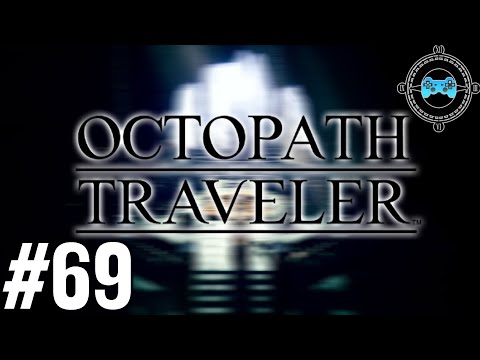 Mage Masher - Blind Let's Play Octopath Traveler Episode #69 (Patreon Series)