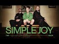 THE ROOP - Simple Joy (Official Music Video)