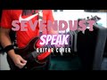 Sevendust - Speak (Guitar Cover)
