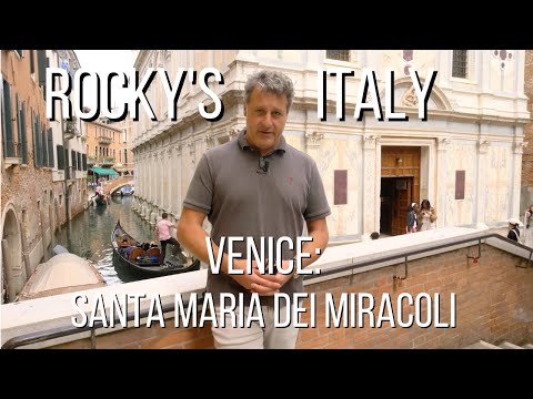 ROCKY'S ITALY: Venice - Santa Maria dei Miracoli