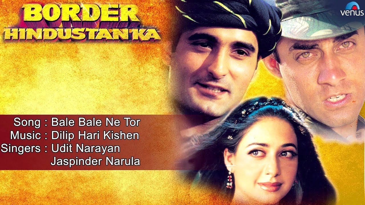 Balle Balle Ni Tor Mutirayan Dee Lyrics | Border Hindustan Ka | Udit Narayan, Jaspinder Narula | Dilip Hari Kishen