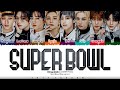 Stray Kids Super Bowl Lyrics Color Coded Eng