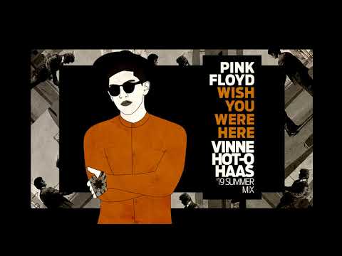 Wish You Were Here (VINNE, HOT-Q, HAAS Summer Mix)