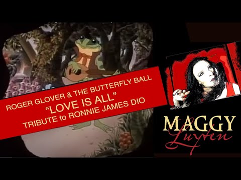 Tribute to Ronnie James Dio - Love is All - Roger Glover and the Butterfly Ball