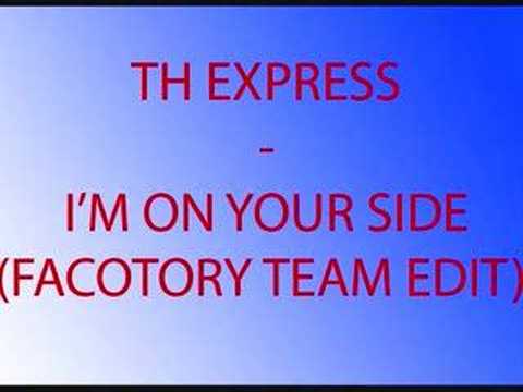 download lagu mp3 mp4 Th Express I M On Your Side Lyrics, download lagu Th Express I M On Your Side Lyrics gratis, unduh video klip Th Express I M On Your Side Lyrics