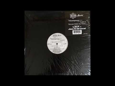 The Thompson Project Feat. Gary L - Messin' With My Mind (U.B.P. Prime Time Dub)