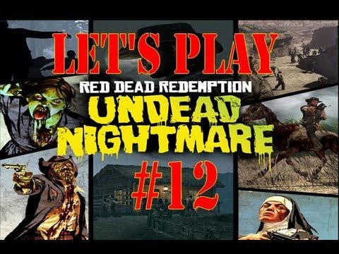 Let's play RDR Undead nightmare:part 12 Return to west dickens (HD 1080p)