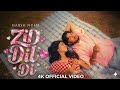 Tenu Pona Zid Dil Di Official Video Sadi Sun Harsh Nussi Tenu Pauna Zid Dil Di Full Song