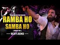 Ramba Ho Dj Song Dhurandhar Ramba Ho Samba Ho Song Vickys Remix